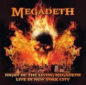 Night Of The Living Megadeth - Live In New York City