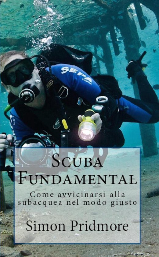 Scuba Fundamental - Come avvicinarsi alla subacquea nel modo ... - cover