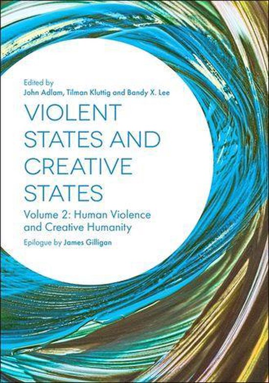 Violent States and Creative States (Volume 2) - cover