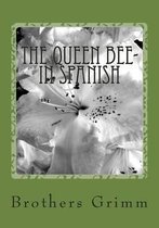 The Queen Bee- in Spanish