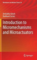 Introduction to Micromechanisms and Microactuators