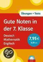 Gute Noten in der 7. Klasse. Deutsch. Mathematik. Englisch