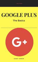 Google Plus: The Basics