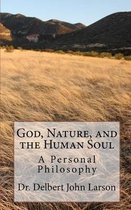 God, Nature, and the Human Soul
