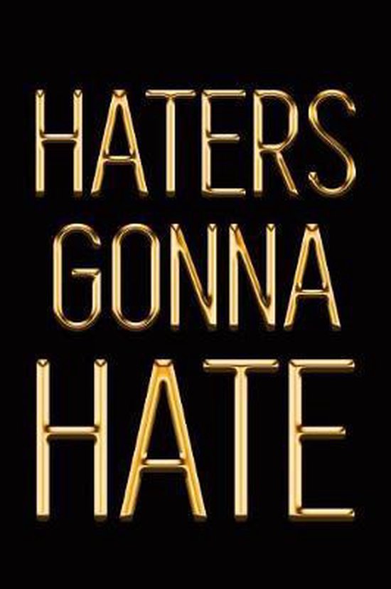 Haters Gonna Hate Makmak Luxury 9781793191977 Boeken