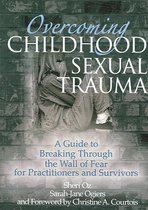 Overcoming Childhood Sexual Trauma