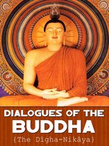 Dialogues Of The Buddha
