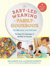 The Baby-led Weaning Family Cookbook