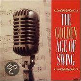 Golden Age Of Swing