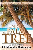 Under the Palm Tree