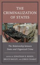 Security in the Americas in the Twenty-First Century - The Criminalization of States