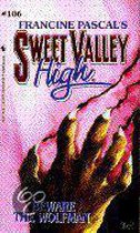 Sweet Valley High 106: Beware the Wolfman