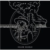 Crushed Coins - Caudle Caleb