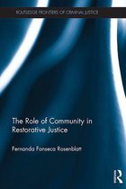 Routledge Frontiers of Criminal Justice - The Role of Community in Restorative Justice