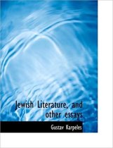 Jewish Literature, and Other Essays