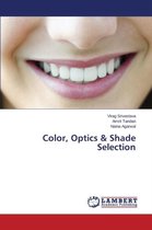 Color, Optics & Shade Selection