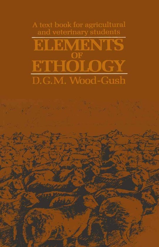 Biomedical and Life Sciences (R0) - Elements of Ethology - cover