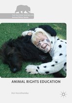 The Palgrave Macmillan Animal Ethics Series - Animal Rights Education