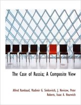 The Case of Russia; A Composite View