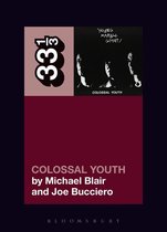 33 1/3 - Young Marble Giants' Colossal Youth