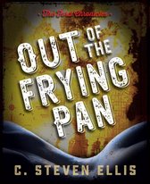 The Ford Chronicles 1 - The Ford Chronicles: Out of the Frying Pan
