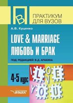 Love and Marriage. Lyubov' I Brak