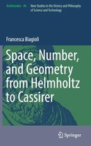 Space, Number, and Geometry from Helmholtz to Cassirer