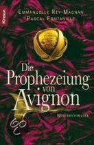 Die Prophezeiung von Avignon