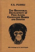 Monographs on Infancy-The Behavioral Development of Free-Living Chimpanzee Babies and Infants