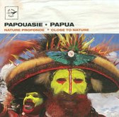 Papouasie - Papua / Nature Profonde - Close To Nat