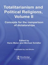 Totalitarianism Movements and Political Religions - Totalitarianism and Political Religions, Volume II