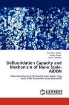 Defluoridation Capacity and Mechanism of Nano Scale-Alooh