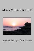 Soothing Messages from Heaven