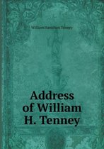 Address of William H. Tenney