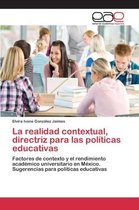 La realidad contextual, directriz para las políticas educativas