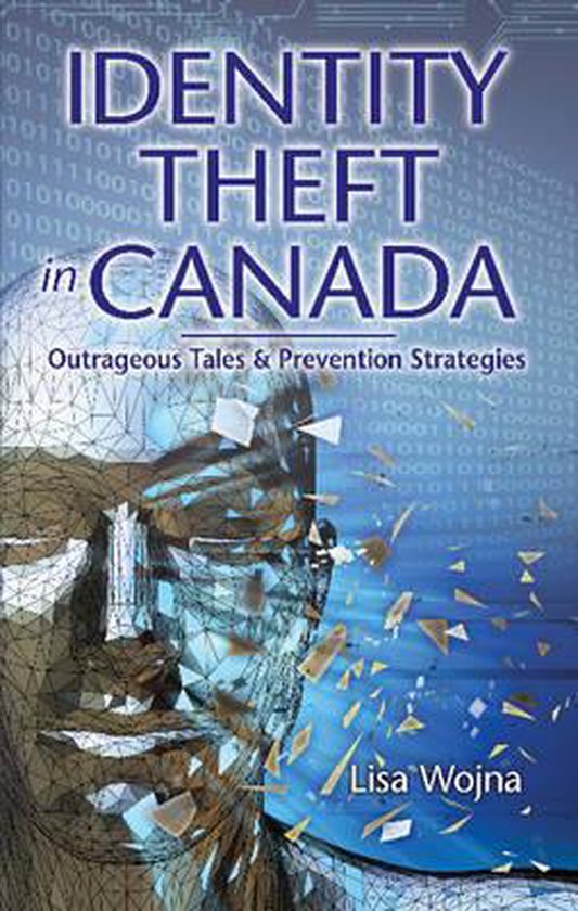 Identity Theft in Canada 9781926695204 Lisa Wojna Boeken