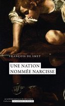 L'Académie en poche - Une nation nommée Narcisse