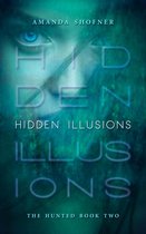 The Hunted 2 - Hidden Illusions