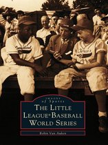 Images of Sports - The Little League® Baseball World Series
