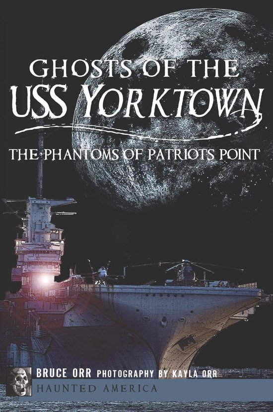 Haunted America - Ghosts of the USS Yorktown - cover
