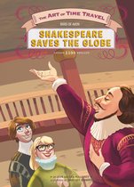 Art of Time Travel - Shakespeare Saves the Globe