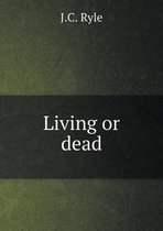 Living or dead