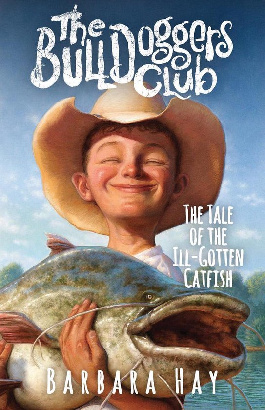 The Bulldoggers Club Seriese 1 - The Bulldoggers Club — The Tale of the Ill-Gotten Catfish