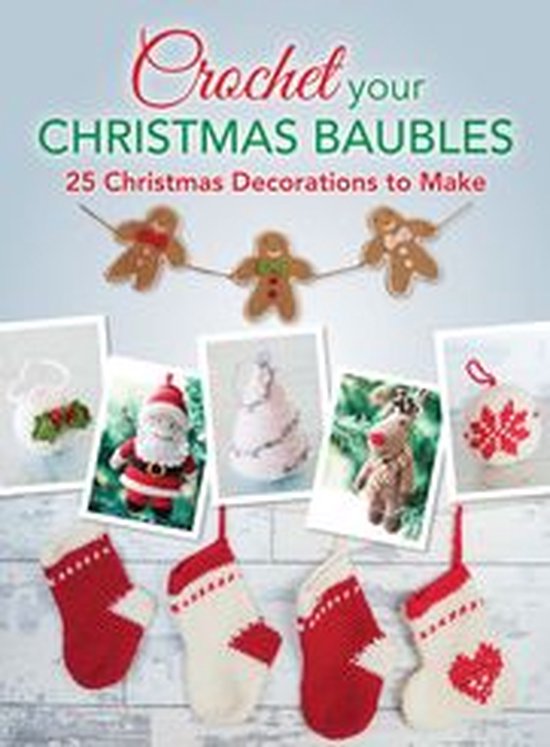 Crochet Your Christmas Baubles - cover