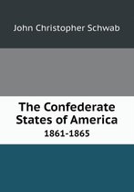 The Confederate States of America 1861-1865