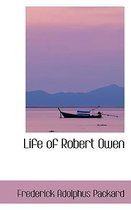 Life of Robert Owen