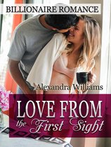 Love From the First Sight! Billionaire Romance