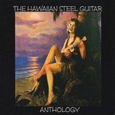 Hawaiian Steel Guitar: Anthology