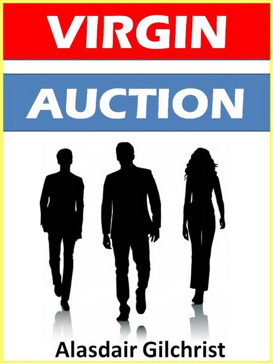 Virgin Auction (ebook), Alasdair Gilchrist 9781507067864 Boeken