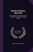 Charles Dickens, 1812-1870